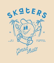 skateboarder sun character. skaters gonna skate vintage typography street sports t-shirt print vector illustration.