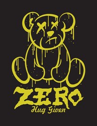 teddy bear illustration in graffiti style with a slogan