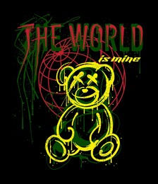graffiti teddy bear illustration with globe and custom typography slogan print design