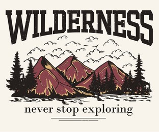 wilderness graphic print design for t shirt and others. mountain and wild tree vintage artwork.