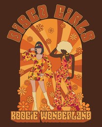 70s retro groovy disco girls illustration print with daisy flowers and hippie slogan for graphic tee t shirt or poster sticker - vector