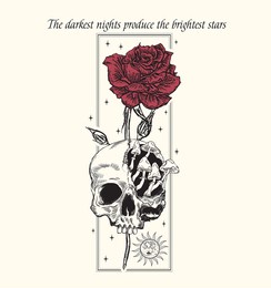 the darkest nights produce the brightest stars.skull, red rose and stars .trend graphic design. 