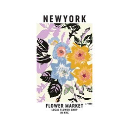 inspirational newyork flower market slogan print with vector colorful flowers in white background, flower illustration for t-shirt prints and other uses.