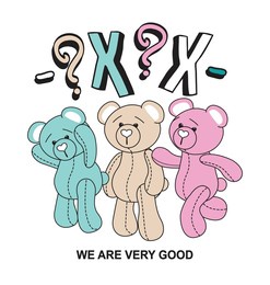 t shirt sloganwe are wery good  bears illustration art