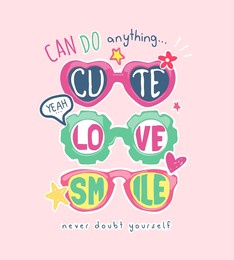 can do anything slogan with colorfuls kid sunglasses on pink background