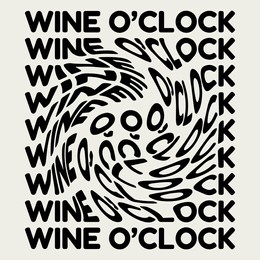 wine o'clock. vector hand drawn minimalistic placard with lettering. creative artwork. template for card, poster, banner, print for t-shirt, pin, badge, patch.