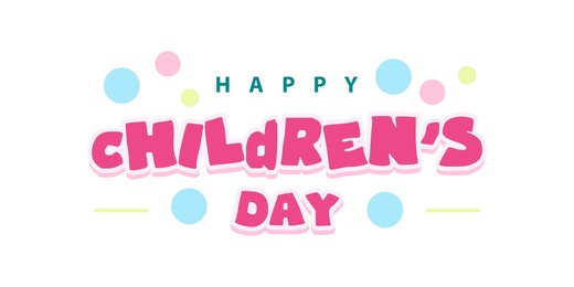happy children's day lettering with colored circles