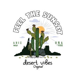 originals desert vibes feel the sunset, wild  free, western desert graphic print design for t shirt, poster, background and sticker.