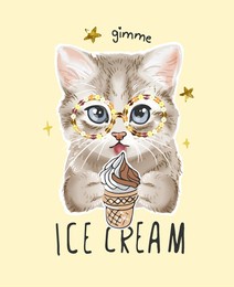 ice cream slogan with cute kitten licking ice cream and sequins glasses vector illustration
