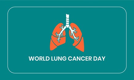 world lung cancer day. holiday concept. template for background, banner, card, poster, t-shirt with text inscription
