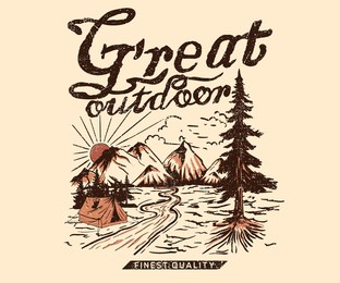 great outdoor print design for t-shirt. mountain adventure vintage artwork for poster, sticker, background and others. wild life illustration. nature is better. wild camping. 