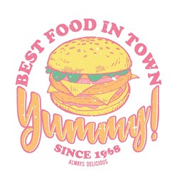 hamburger illustration, retro design, local food and slogan print for t-shirt, sweatshirt and other uses like poster.