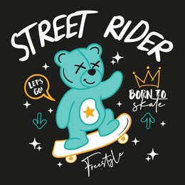 vector illustration of teddy bear playing skateboard with slogan typography. for t-shirt or other uses