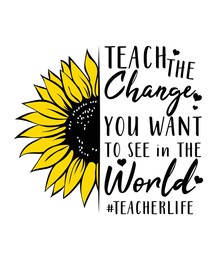 teach the change you want shirt design, teacher tshirt design, teacher gift, back to school, eacher appreciation, kindergarten, funny school, school toddler, math, english, science, old school
