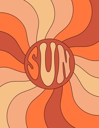 groovy hippie 70s poster with sun slogan. vector psychedelic background sun rays in trendy retro cartoon style for case phone, note cover, flyer, cards, social media stories.