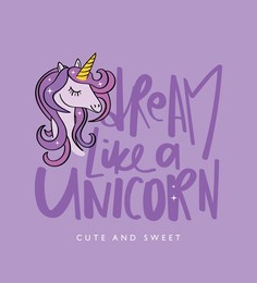 cute unicorn drawing and text. vector illustration design for fashion graphics, t shirt prints, posters, stickers.