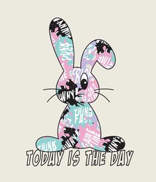 today is the day slogan on splahs bunny illustration art