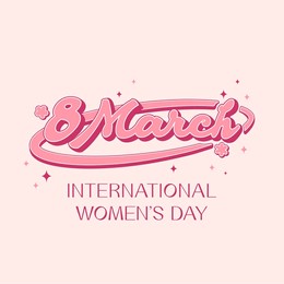 international women's day. trendy retro slogan, quote in 60s, 70s, 80s style. greeting card, poster, print, social media template. retro lettering, pink girly inscription.
