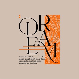 dream slogan simple vintage fashion