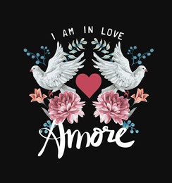 amore slogan with flying white pigeons and coloforful flowers vector illustration on black background, amore is the italian word for "love".