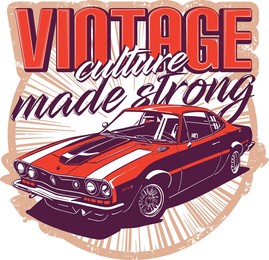 vintage retro car. t shirt print 3 colours, vintage culture, made strong. sport car illustrator.
