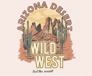 stay west. arizona desert print design for t shirt, poster, sticker, batch, embroidery and others. desert vibes vector artwork. feel the sunset. 
