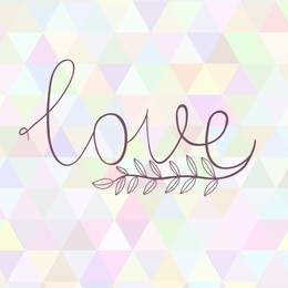 hand drawn illustration with ornament love sign with triangles backdrop. graphic colorful pastel color flowers frame.