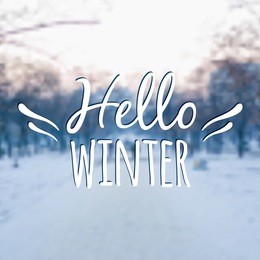 vector blurred winter landscape background with typography text "hello winter"