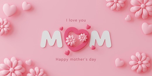 a pink background with a heart and flower design. the text says i love you mom. the image is for mother's day