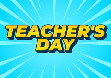 teachers day. text effect design in 3d look with eye catching colors