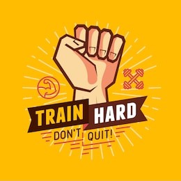 vector sport and fitness illustration- design elements for motivational poster and t-shirt print - train hard,  don't quit
