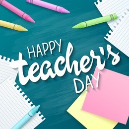 vector hand drawn teachers day lettering greetings label - happy teachers day - with realistic paper pages, pencils and stickers on chalkboard background. can be used as greetings card or poster.