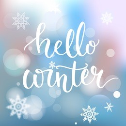 hello winter banner. brush calligraphy at blue winter background with snowflakes and bokeh lights. vector card design with typography.