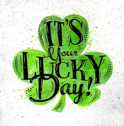 poster st patrick lettering its your lucky day drawing in vintage style on dirty paper background