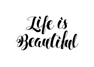 hand painted brush pen life is beautiful inspirational romantic quote for valentines day or save the date card. modern calligraphy isolated on a white background.