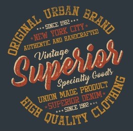 new york city superior denim, authentic and handcrafted typography, t-shirt graphics, vectors