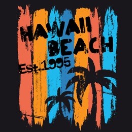 typography graphic print with bright words: hawaii beach. and palm and strips. abstract urban drawing for t-shirts, print, poster, banner, postcard. creative and modern grunge  design 