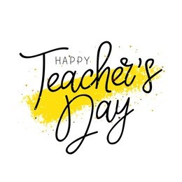 happy teacher's day. calligraphy and lettering. vector illustration on a white background with a yellow ink stroke. great holiday gift card.