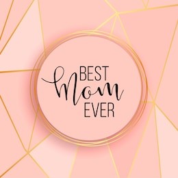 best mom / mum ever pink background with gold lines. elegant business background, design layout template for poster, banner, menu, flyer, invitation, advertise, business card, promo, offer, sale.